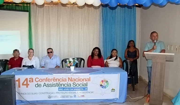 SÃO JOÃO DA VARJOTA/PI: 14ª CONFERÊNCIA DE ASSISTÊNCIA SOCIAL DE SÃO JOÃO DA VARJOTA PROMOVE DEBATE SOBRE O FORTALECIMENTO DO SUAS E O APERFEIÇOAMENTO DAS POLÍTICAS PÚBLICAS